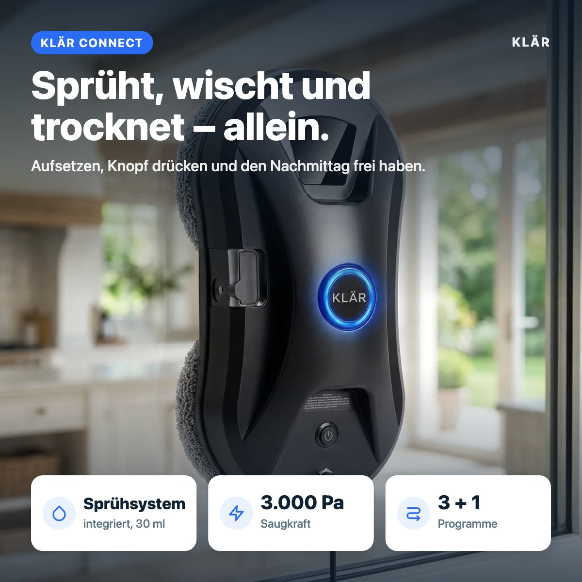 KLÄR Connect – Vorteile: Sprühsystem, 3.000 Pa, 3 + 1 Programme