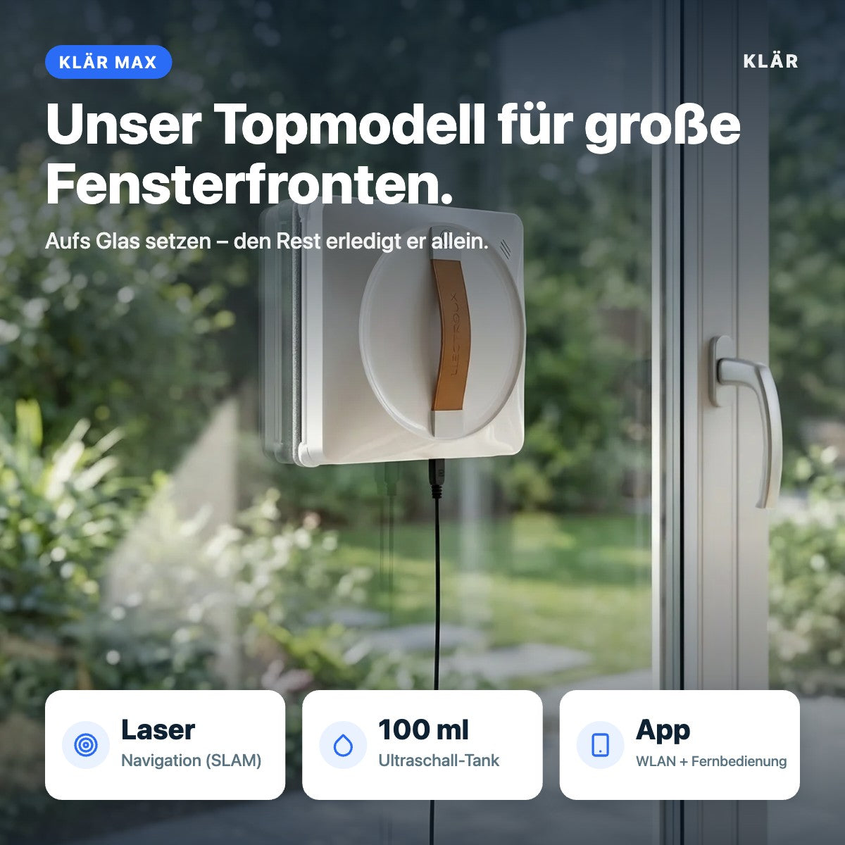 KLÄR Max – Vorteile: Laser-Navigation, 100-ml-Ultraschall-Tank, App