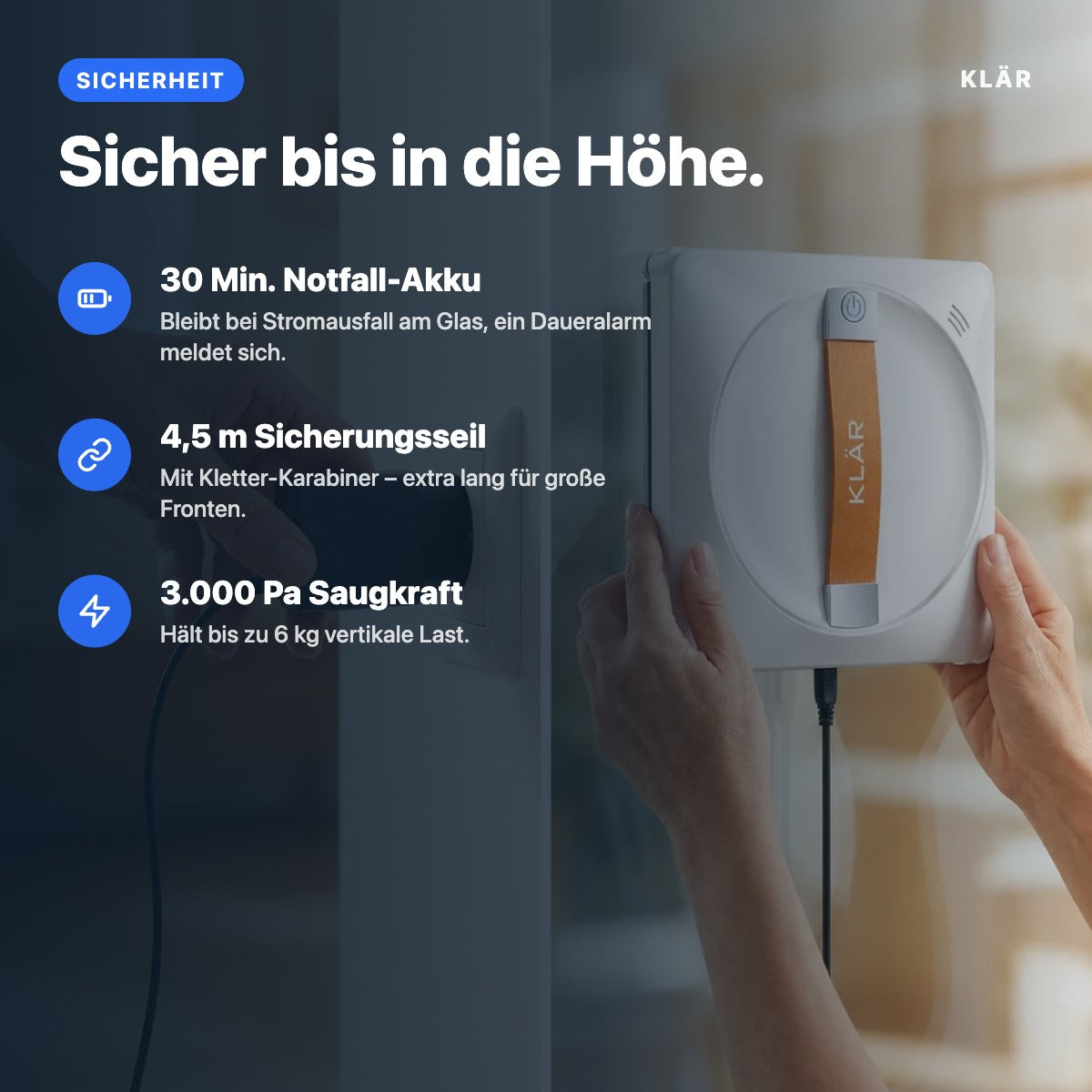KLÄR Max – Sicherheit: Notfall-Akku, 4,5 m Seil, 3.000 Pa